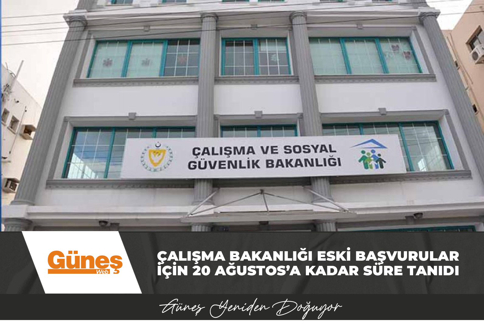 Çalışma Bakanlığı eski başvurular için 20 Ağustos’a kadar süre tanıdı