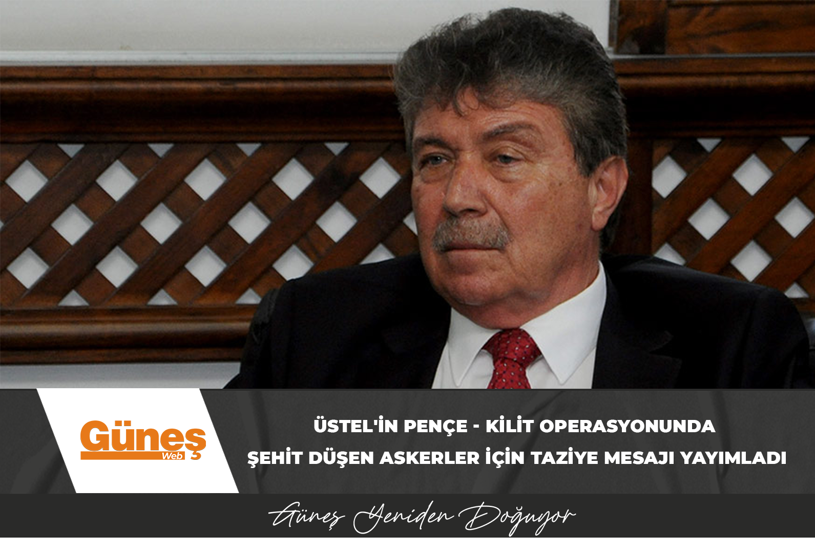 BAŞBAKAN ÜNAL ÜSTEL’İN PENÇE – KİLİT OPERASYONUNDA ŞEHİT DÜŞEN ASKERLER İÇİN TAZİYE MESAJI