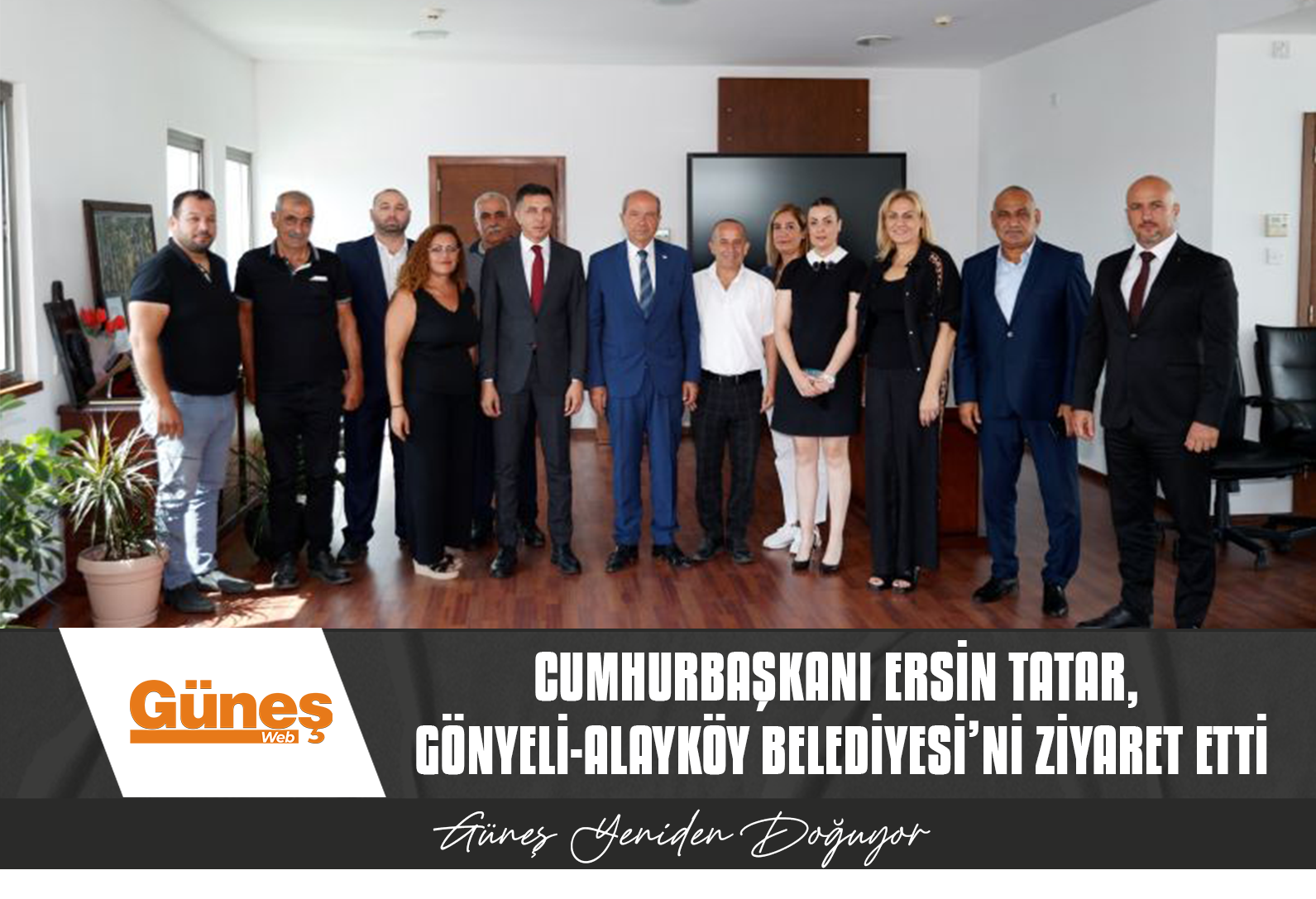 Cumhurbaşkanı Ersin Tatar, Gönyeli-Alayköy Belediyesi’ni ziyaret etti