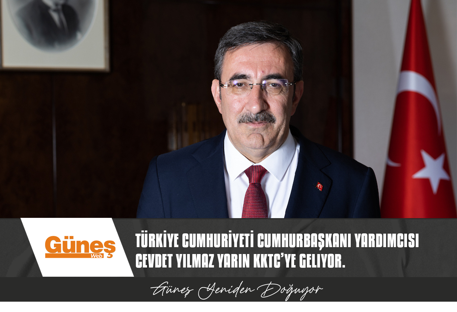 TÜRKİYE CUMHURİYETİ CUMHURBAŞKANI YARDIMCISI YARIN KKTC’YE GELİYOR