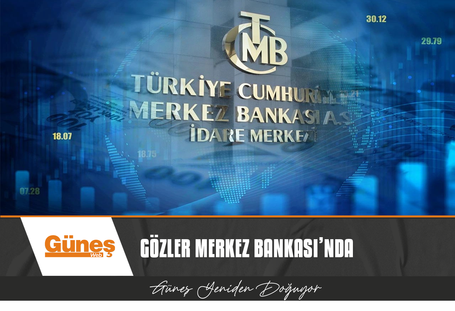 Gözler Türkiye Merkez Bankası’nın faiz kararında