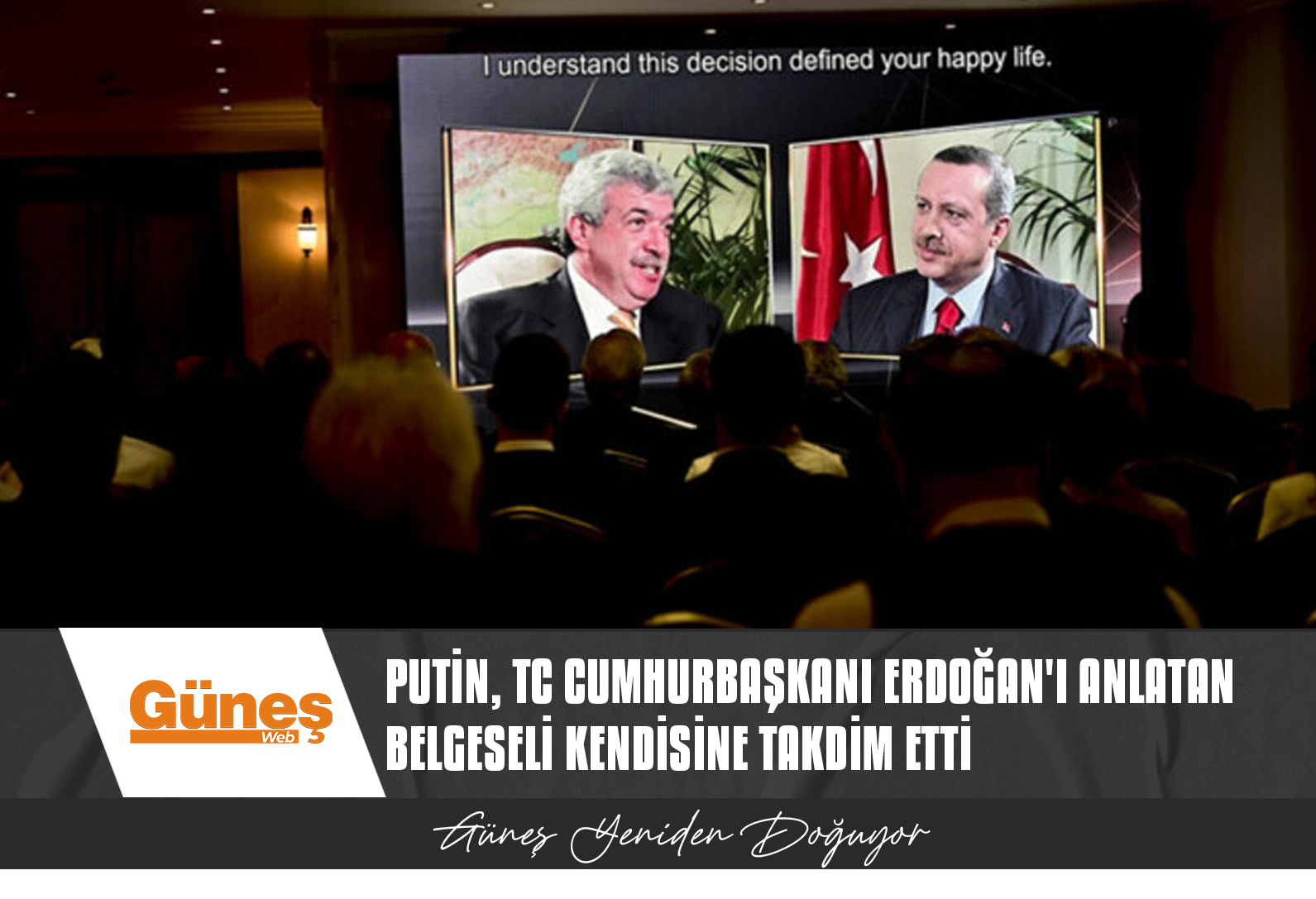 PUTİN, TC CUMHURBAŞKANI ERDOĞAN’I ANLATAN BELGESELİ KENDİSİNE TAKDİM ETTİ