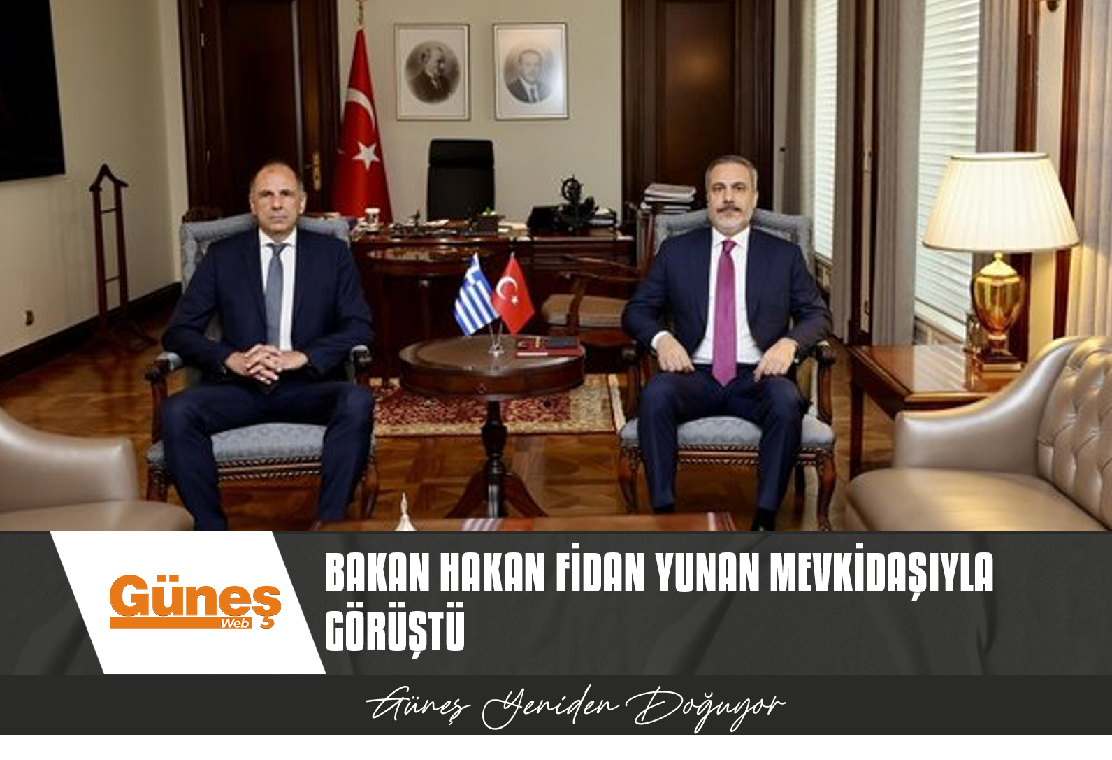 BAKAN HAKAN FİDAN YUNAN MEVKİDAŞIYLA GÖRÜŞTÜ