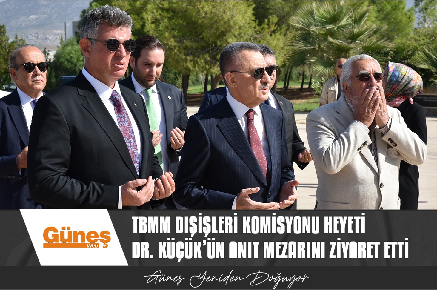 TBMM Dışişleri Komisyonu heyeti Küçük’ün anıt mezarını ziyaret etti