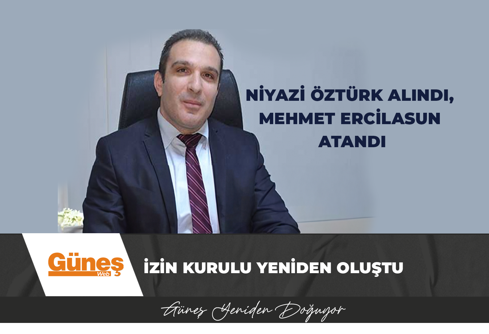 İZİN KURULU YENİDEN OLUŞTU