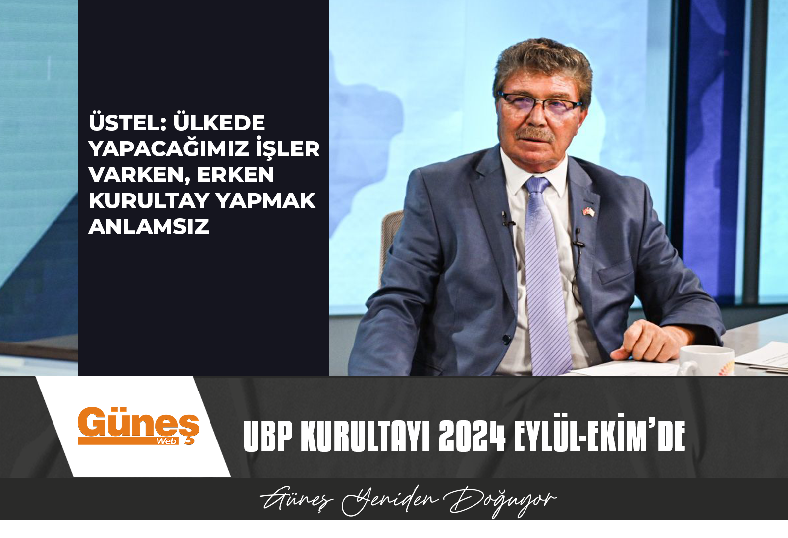 UBP kurultayı 2024 Eylül-Ekim’de