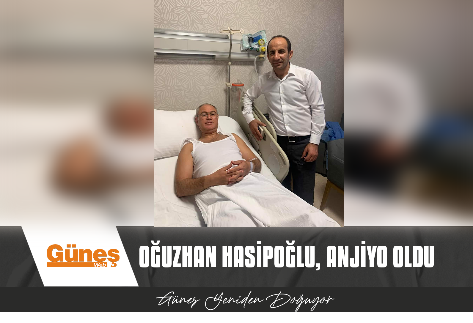 Oğuzhan Hasipoğlu, anjiyo oldu