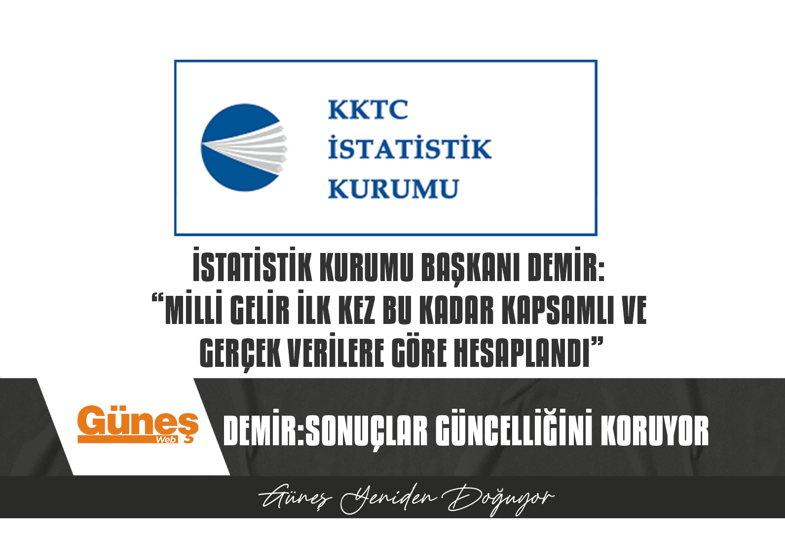 “Milli gelir İlk kez bu kadar kapsamlı ve gerçek verilere göre hesaplandı”