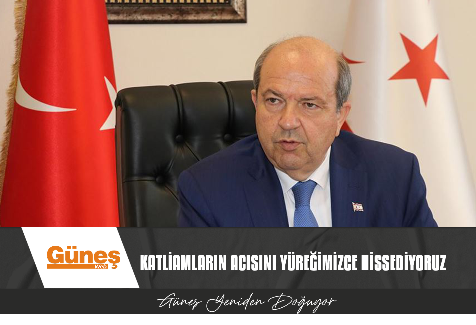 TATAR:”KATLİAMLARIN ACISINI YÜREĞİMİZDE HİSSEDİYORUZ”