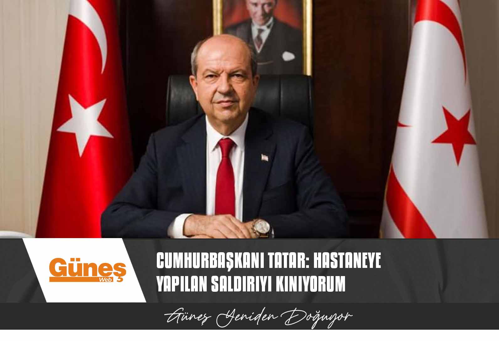 Cumhurbaşkanı Tatar: Hastaneye yapılan saldırıyı kınıyorum