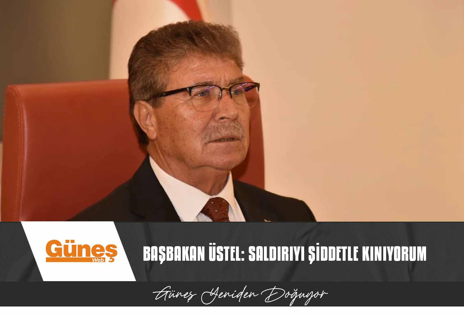 Başbakan Üstel : Saldırıyı şiddetle kınıyorum