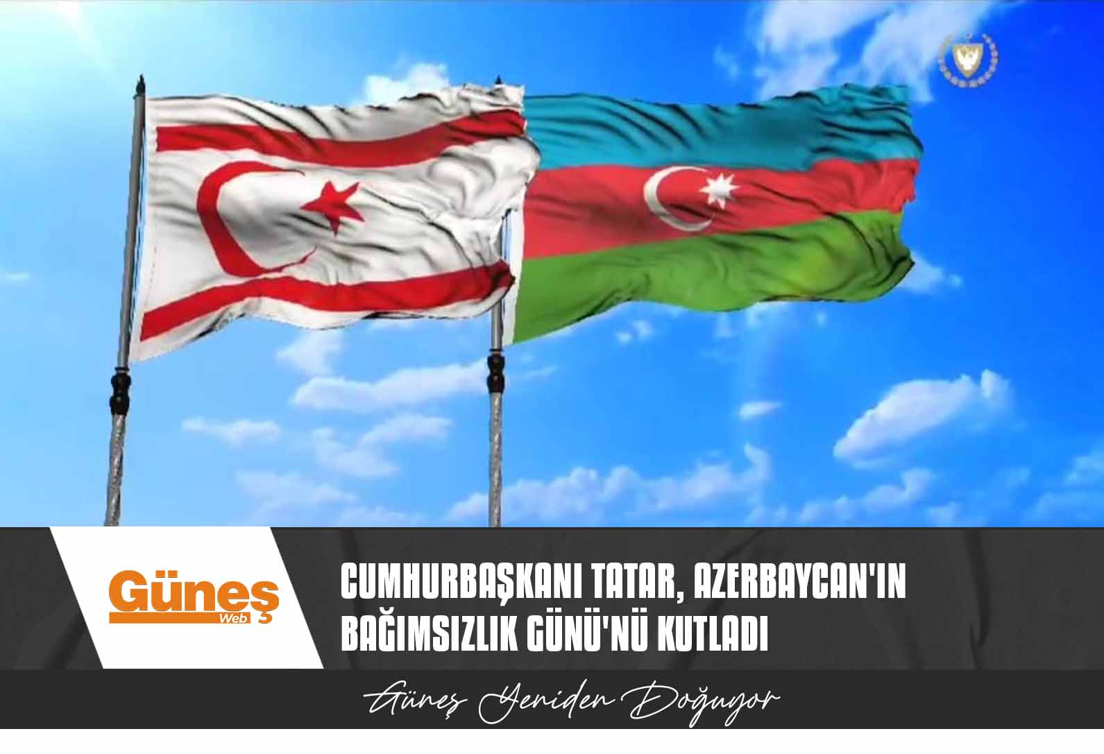 Cumhurbaşkanı Tatar, Azerbaycan’ın Bağımsızlık Günü’nü kutladı