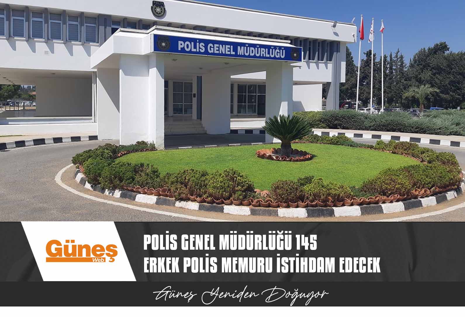 Polis Genel Müdürlüğü 145 erkek polis memuru istihdam edecek