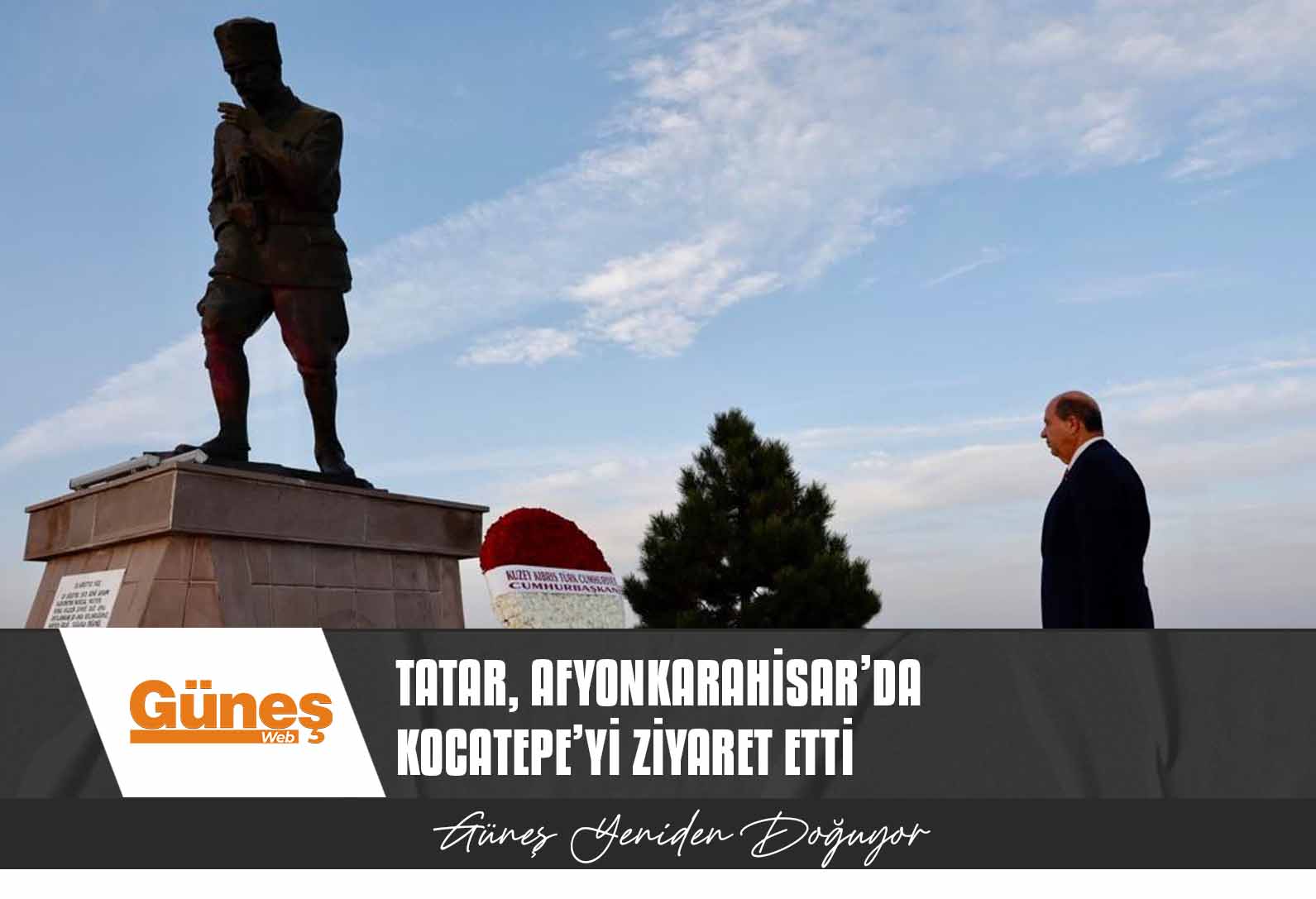 Cumhurbaşkanı Tatar, Afyonkarahisar’da Kocatepe’yi ziyaret etti