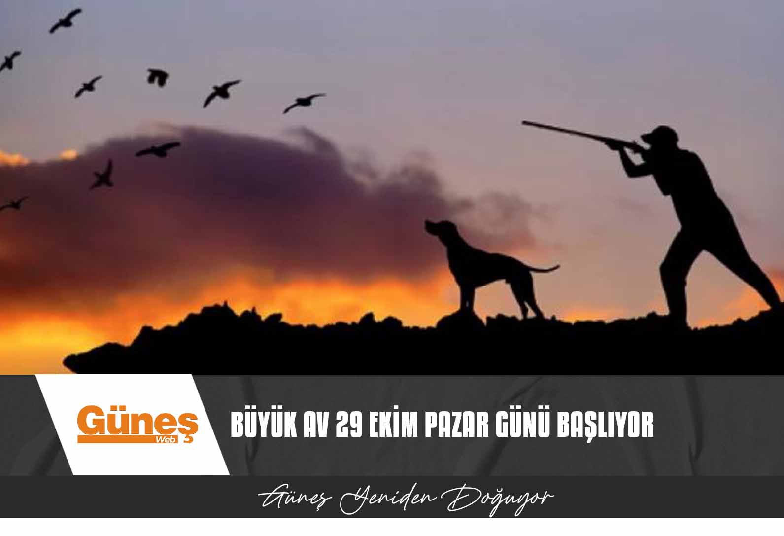 Büyük Av 29 Ekim Pazar günü başlıyor