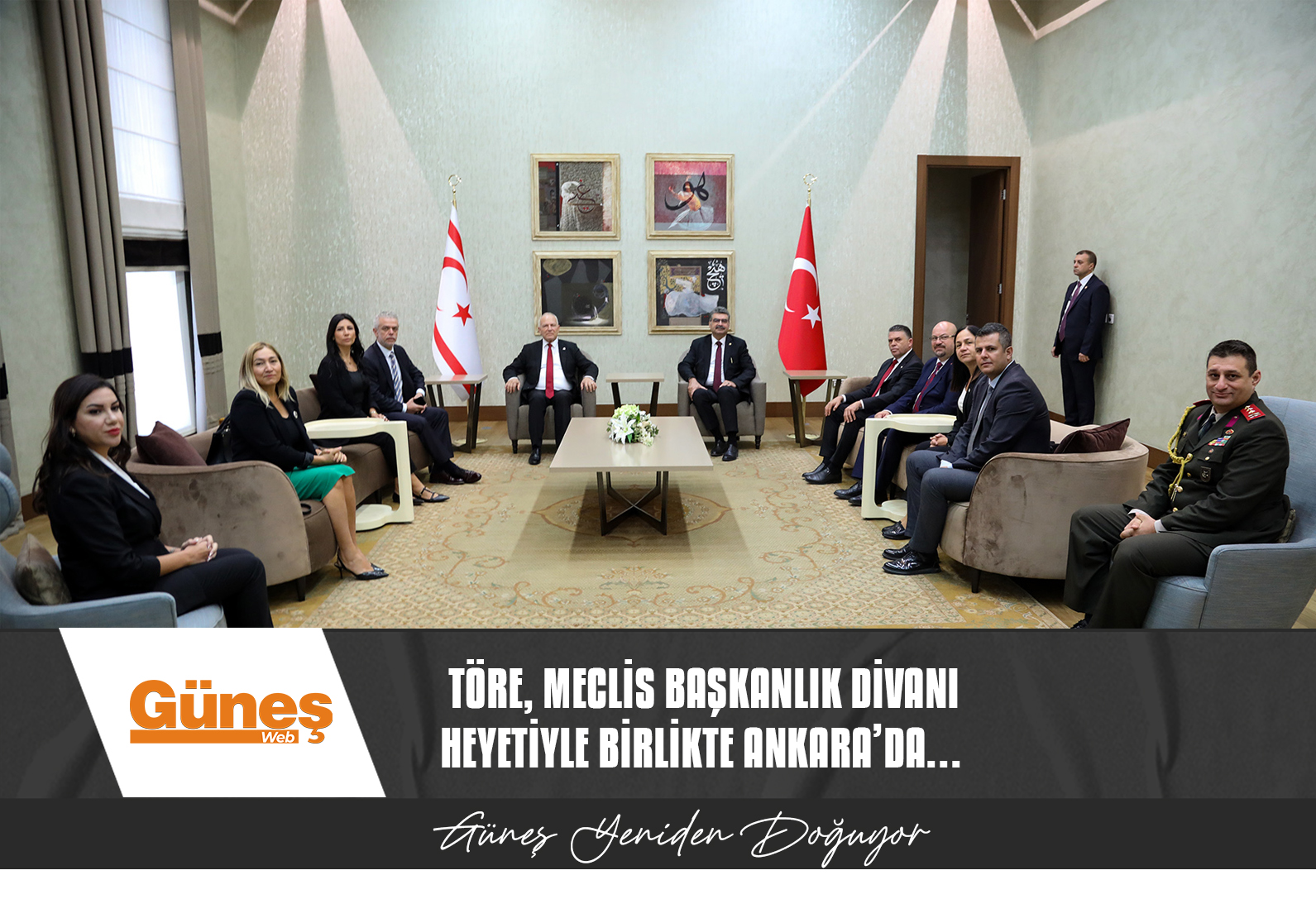 Töre, Meclis Başkanlık Divanı heyetiyle birlikte Ankara’da…