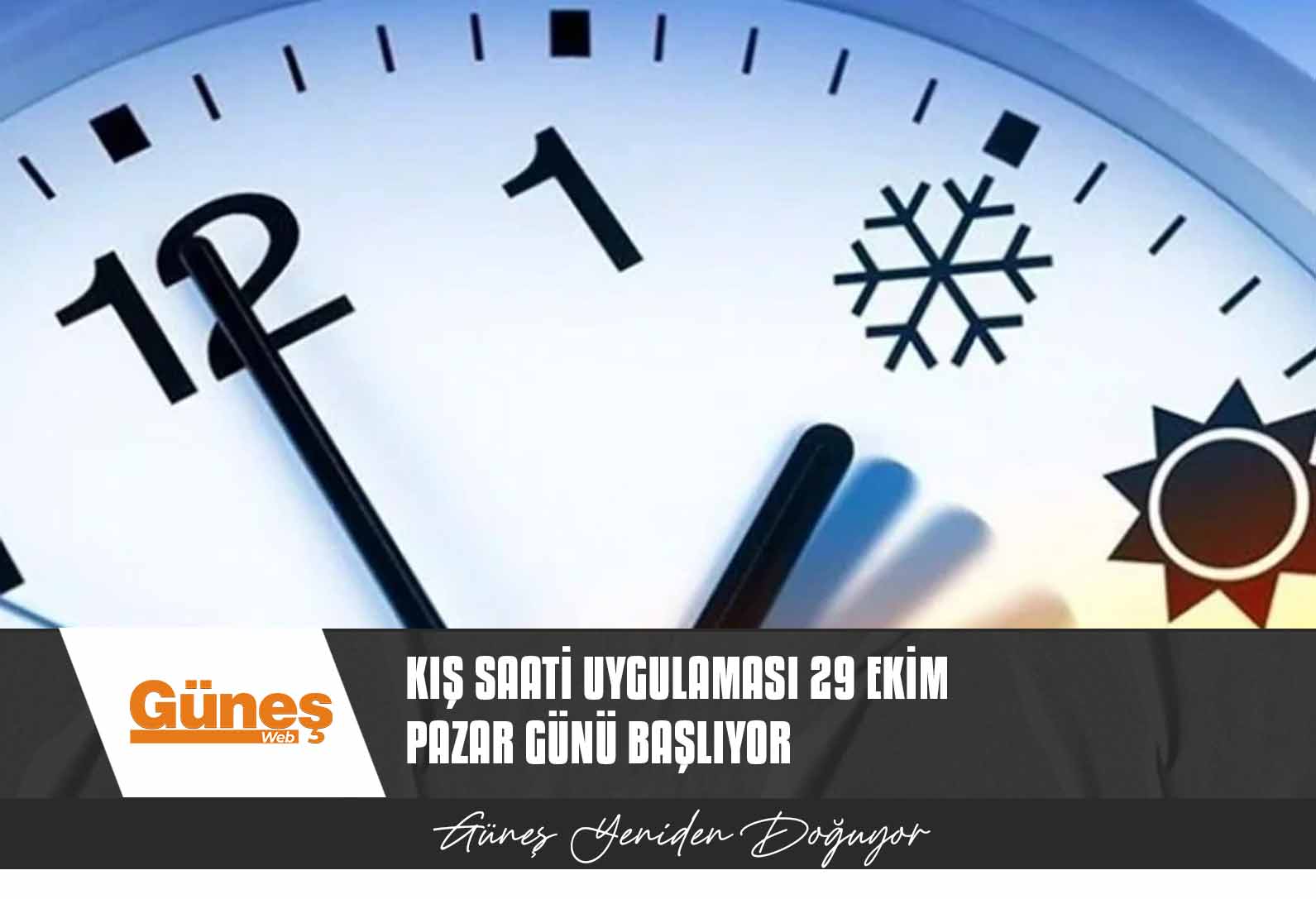 Kış saati uygulaması 29 Ekim Pazar günü başlıyor