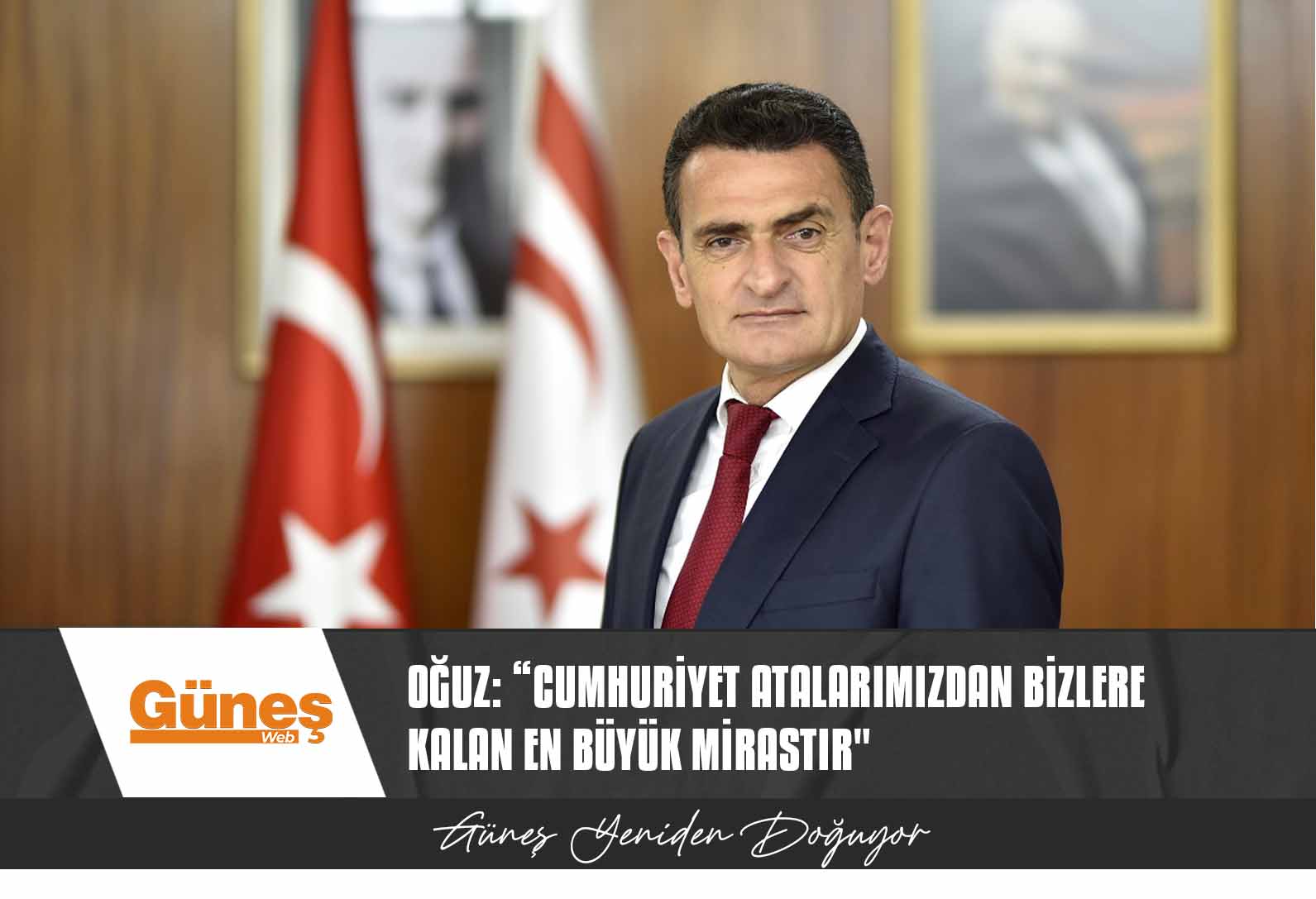 Oğuz: “Cumhuriyet atalarımızdan bizlere kalan en büyük mirastır”