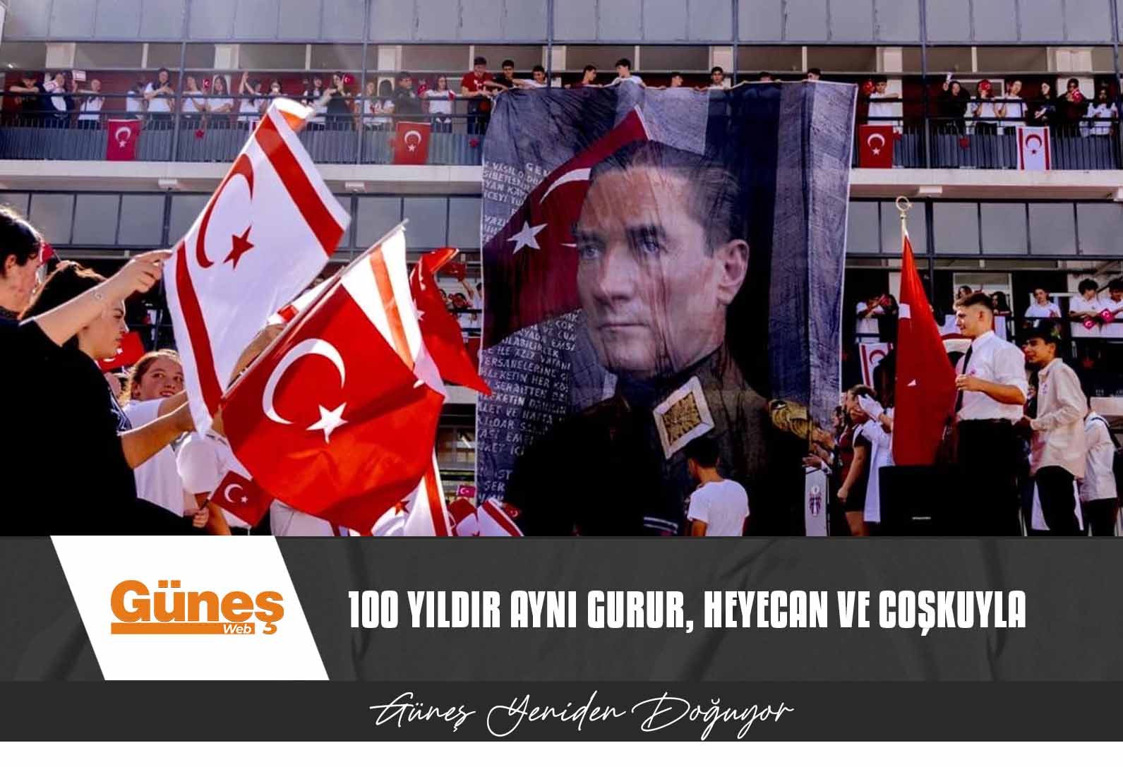 100 Yıldır Aynı Gurur, Heyecan Ve Coşkuyla