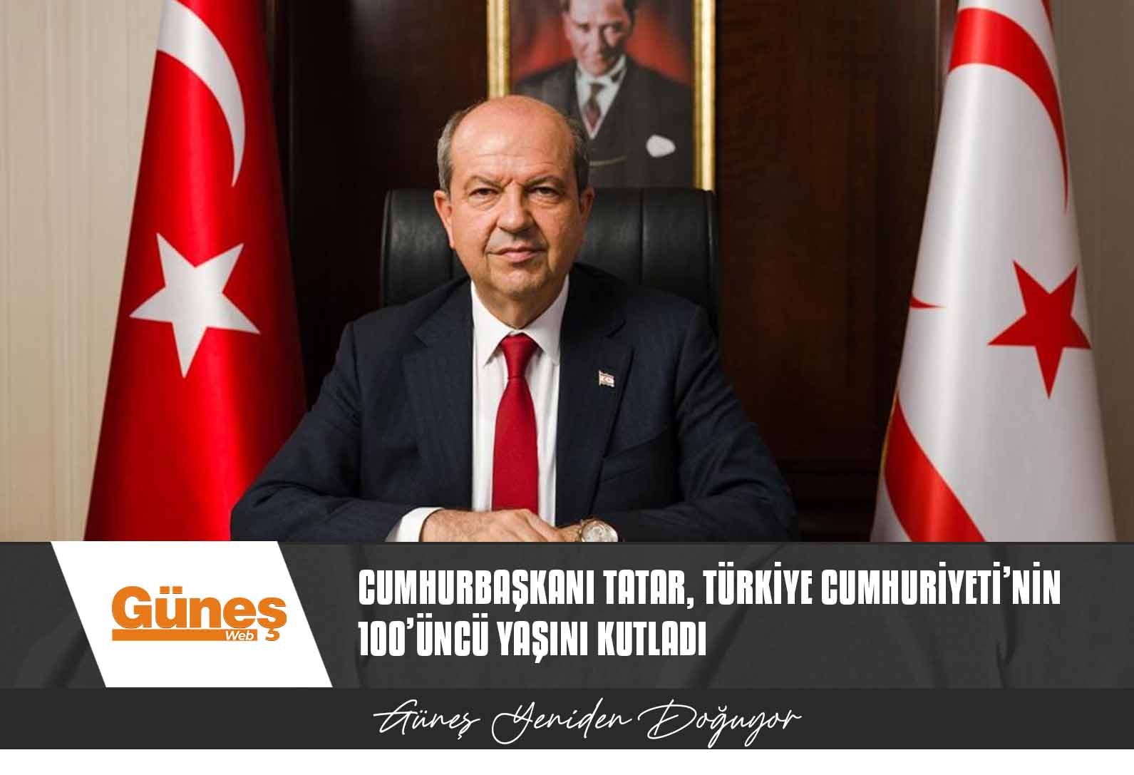 Cumhurbaşkanı Tatar, Türkiye Cumhuriyeti’nin 100’üncü yaşını kutladı: “Güçlü Türkiye güçlü KKTC demektir”