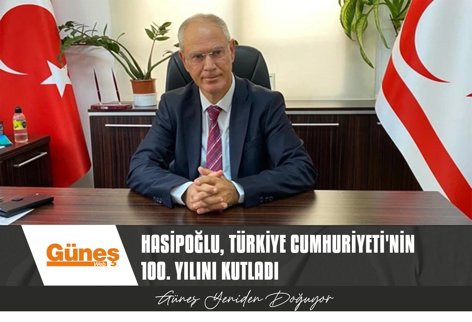 Hasipoğlu, Türkiye Cumhuriyeti’nin 100. yılını kutladı