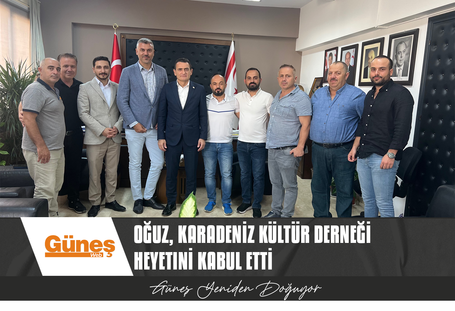Oğuz, Karadeniz Kültür Derneği heyetini kabul etti