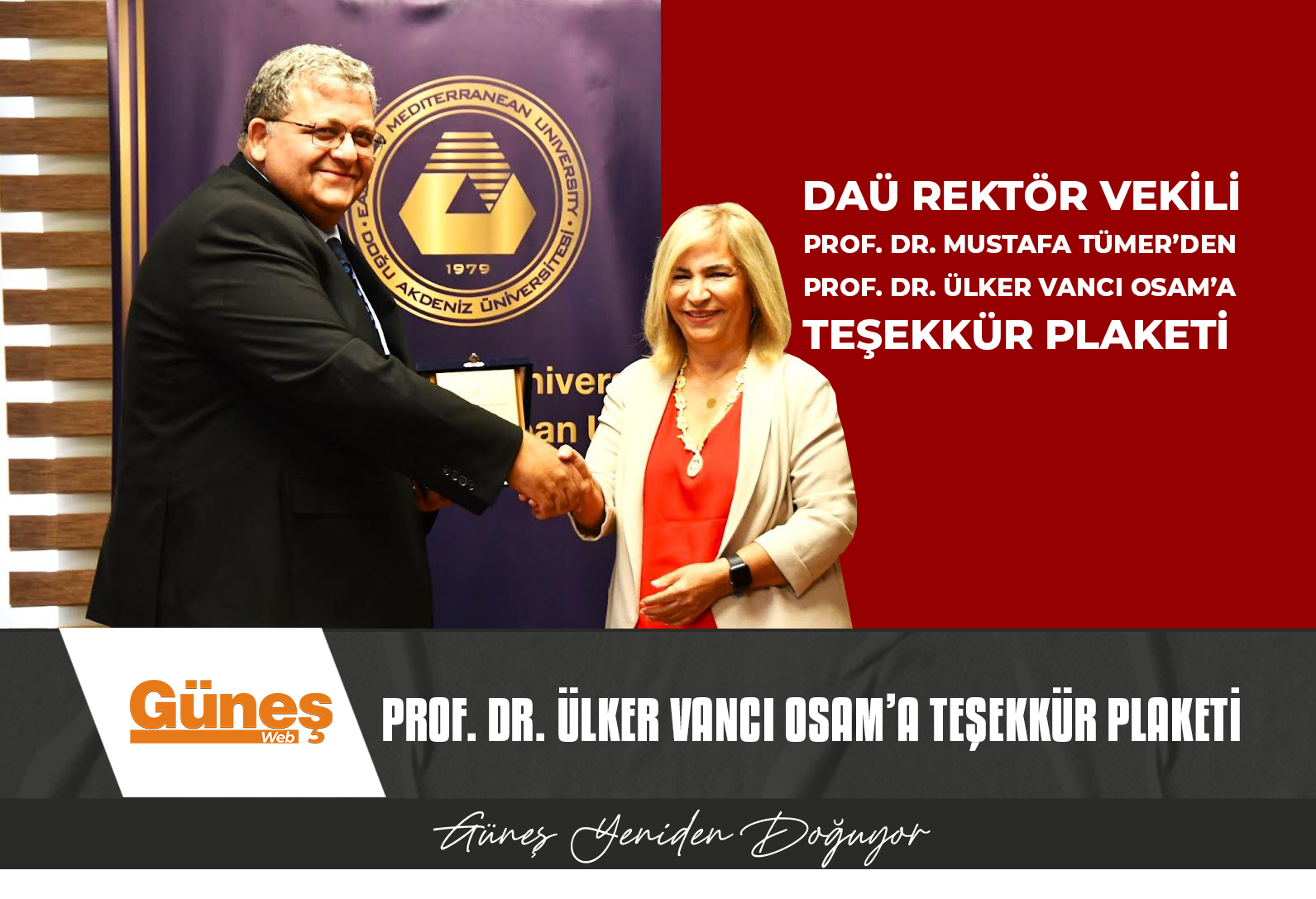 DAÜ REKTÖR VEKİLİ PROF. DR. MUSTAFA TÜMER’DEN PROF. DR. ÜLKER VANCI OSAM’A  TEŞEKKÜR PLAKETİ
