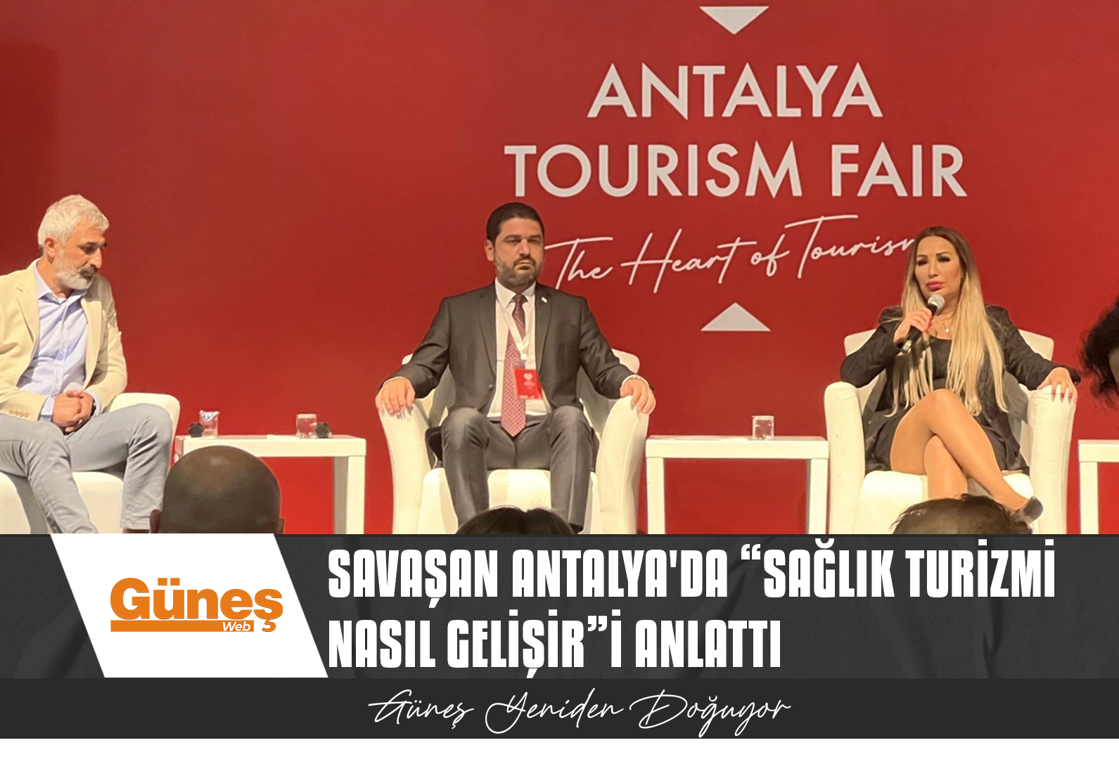 Savaşan Antalya’da “Sağlık Turizmi Nasıl Gelişir”i anlattı