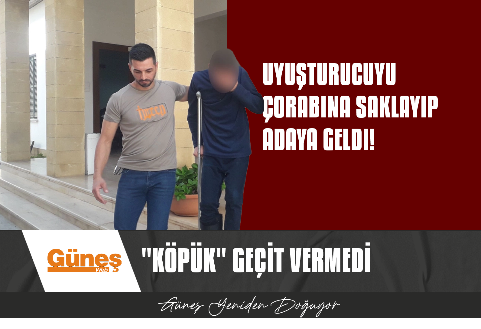 ERCAN’DA UYUŞTURUCU MADDE İLE YAKALANDI!