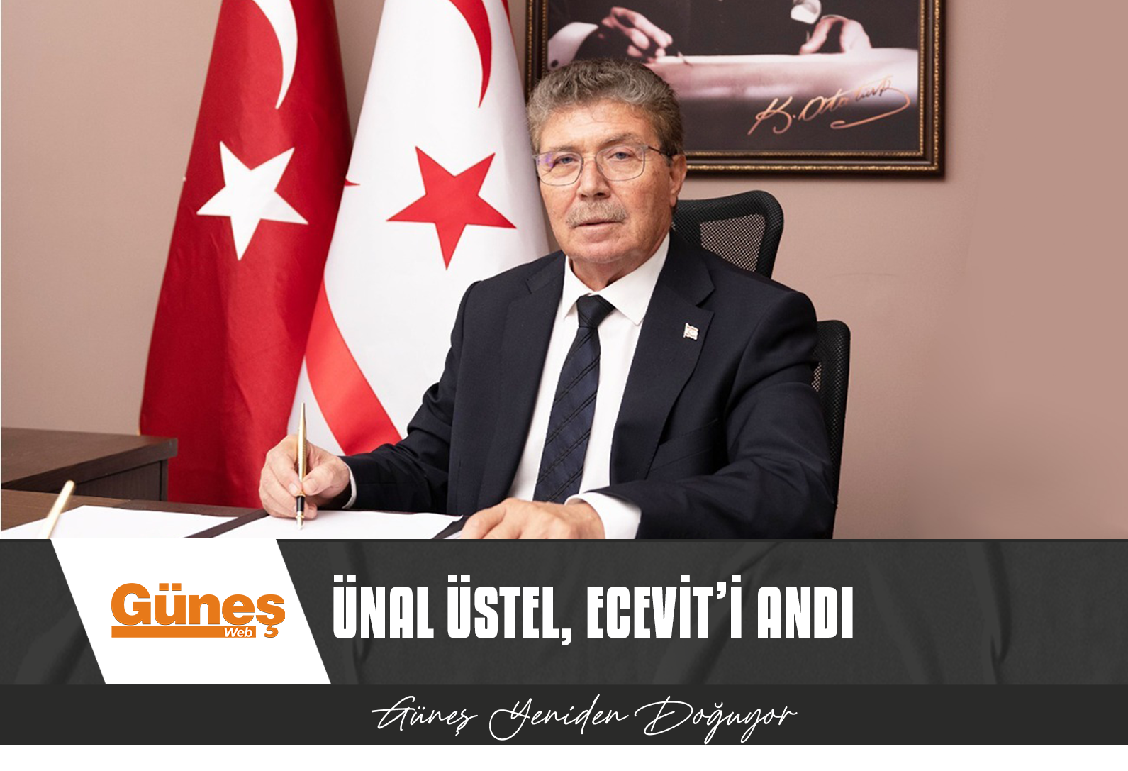Ünal Üstel, Ecevit’i andı…