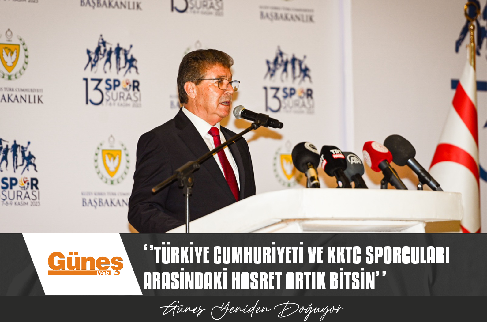 Başbakan Ünal Üstel, XIII. Spor Şurasının Açılış Töreninde Konuştu…