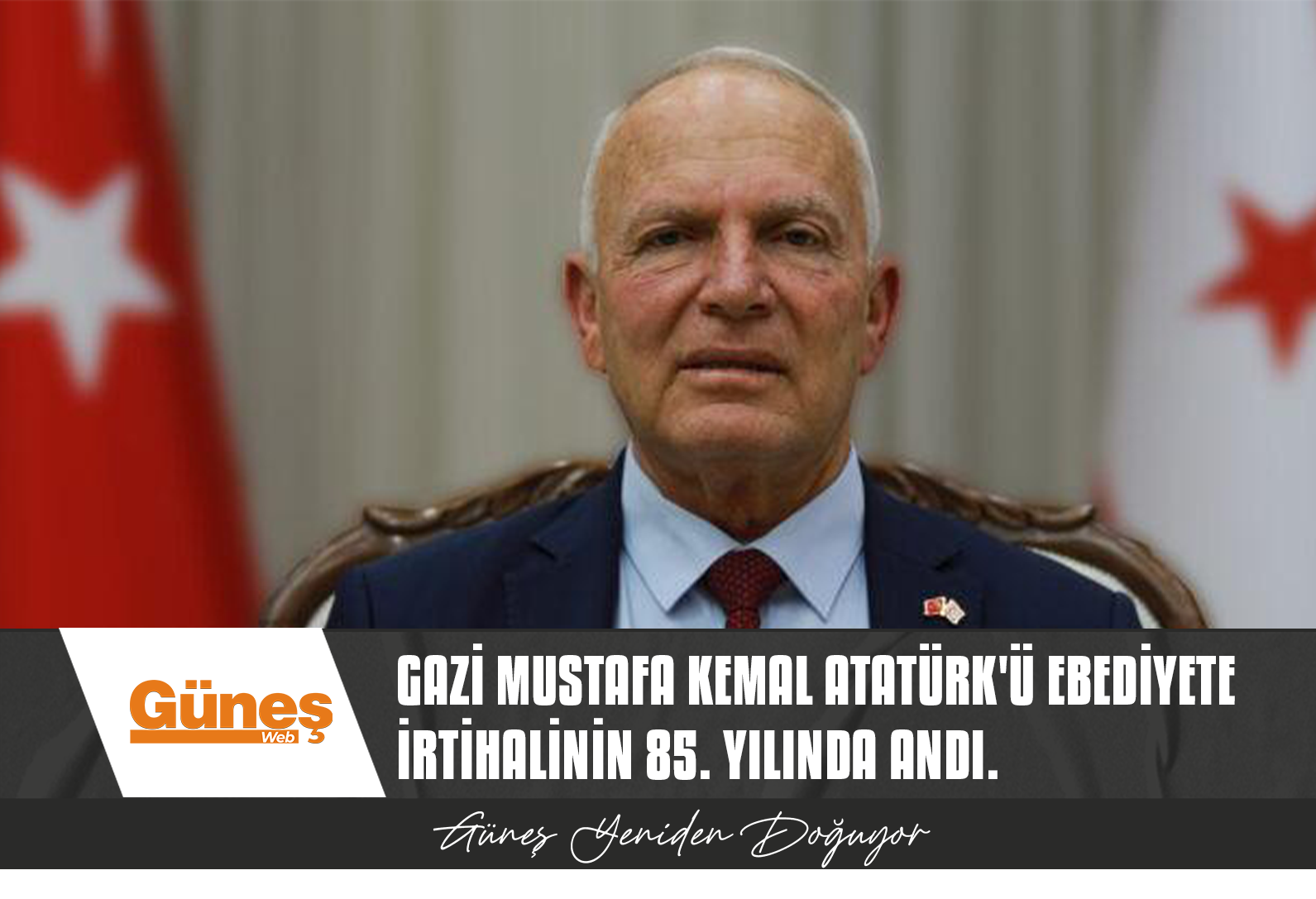 Zorlu Töre: Atatürk’ü ebediyete irtihalinin 85. yılında sonsuz bir özlem, rahmet ve minnetle anıyorum