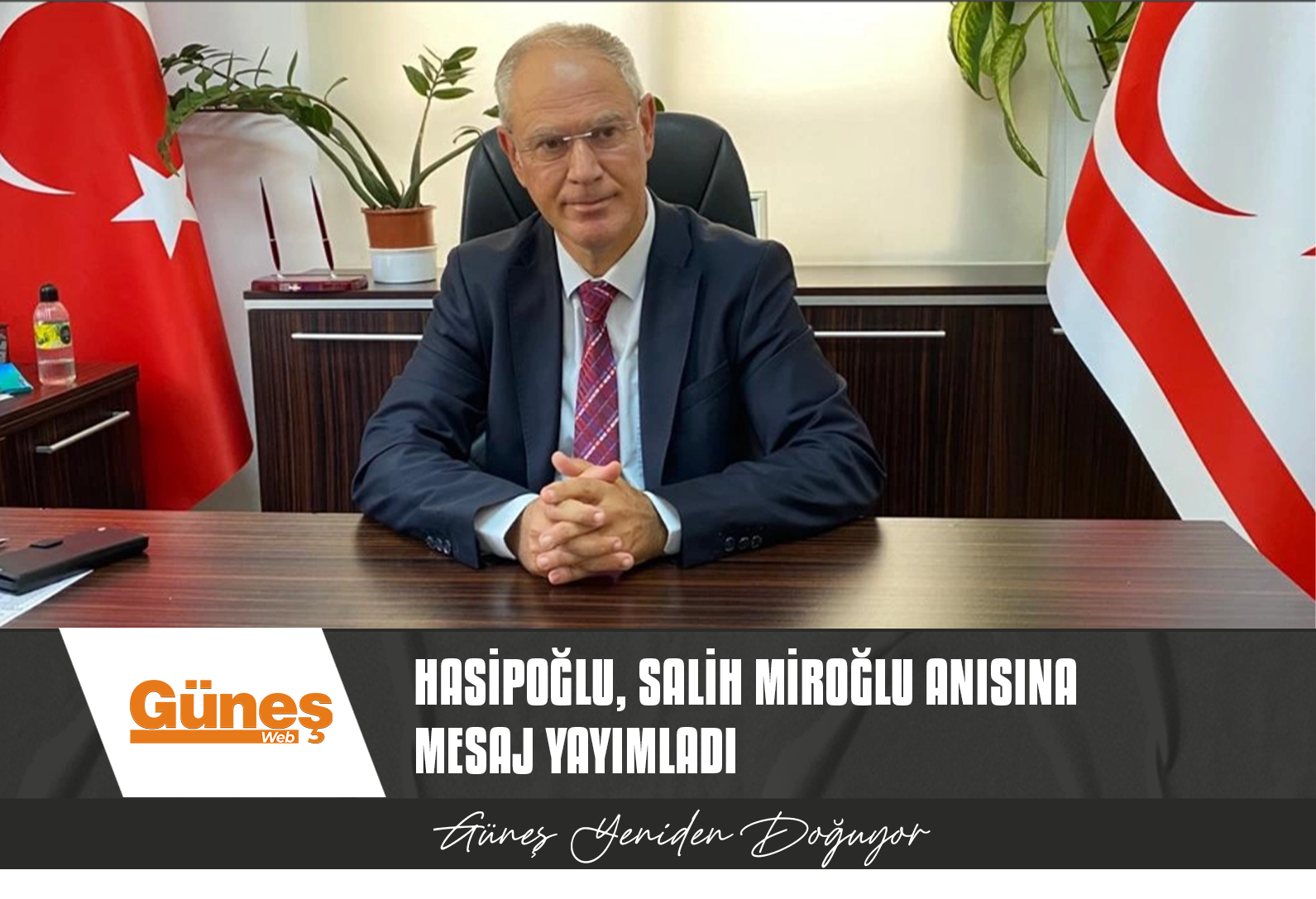 HASİPOĞLU, SALİH MİROĞLU ANISINA MESAJ YAYIMLADI