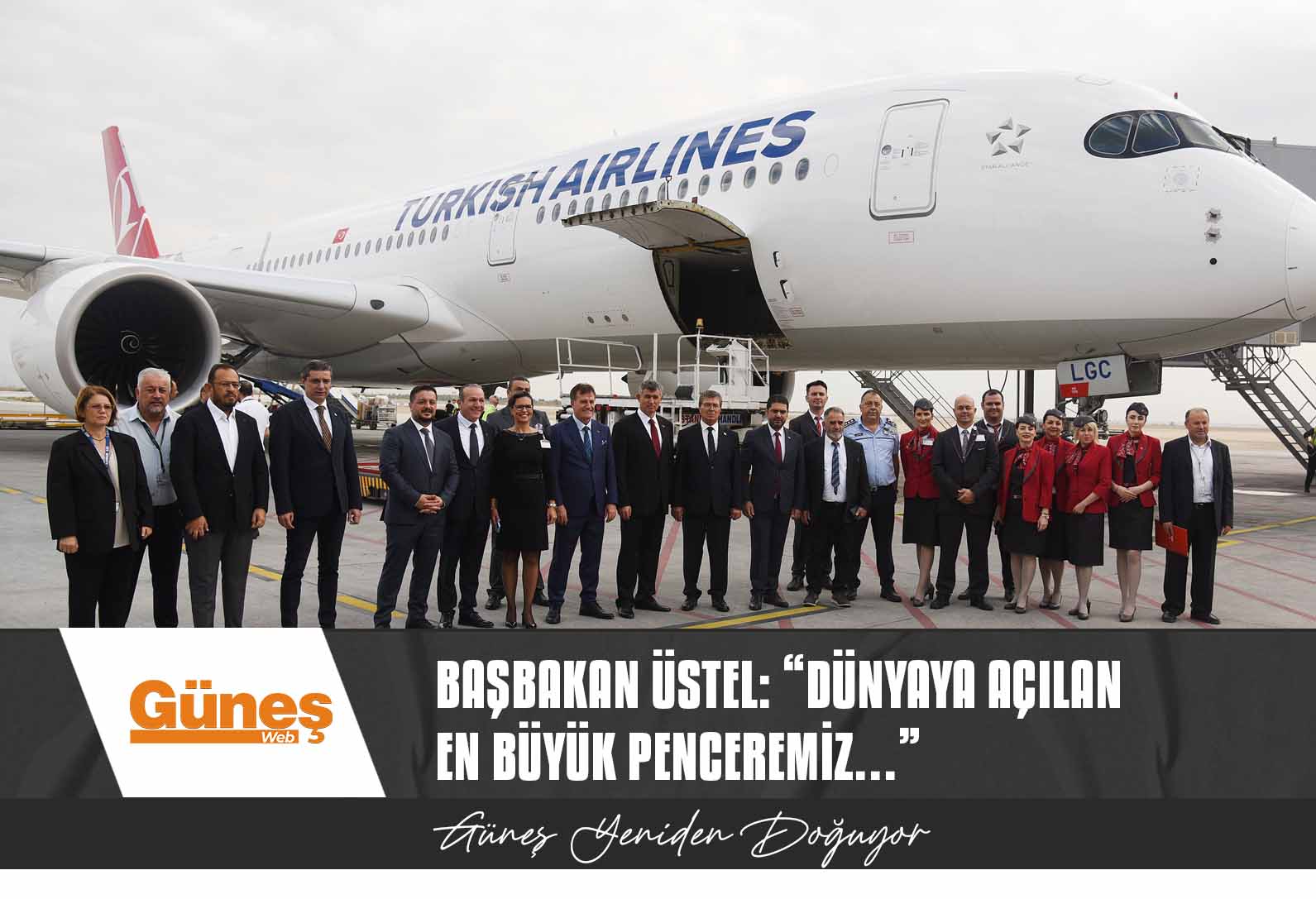 Başbakan Üstel: “Dünyaya Açılan En Büyük Penceremiz…”