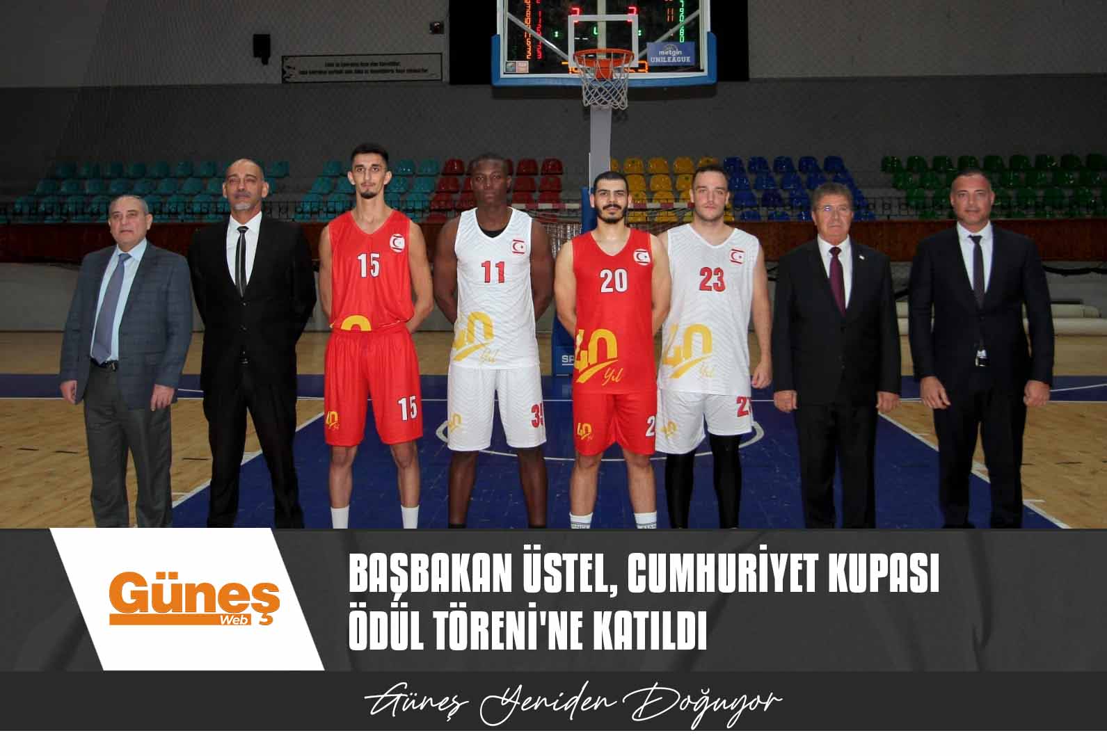 BAŞBAKAN ÜNAL ÜSTEL, CUMHURİYET KUPASI ÖDÜL TÖRENİ’NE KATILDI