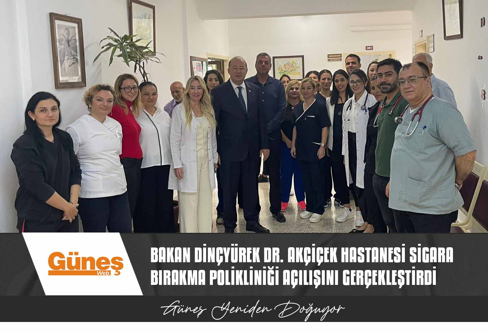 Bakan Dinçyürek Dr. Akçiçek Hastanesi Sigara Bırakma Polikliniği Açılışını Gerçekleştirdi