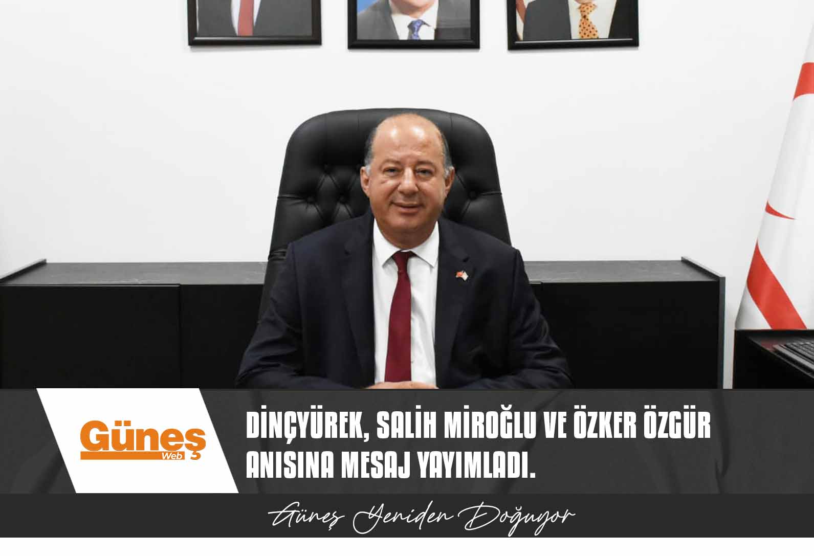 Dinçyürek, Salih Miroğlu Ve Özker Özgür Anısına Mesaj Yayımladı.