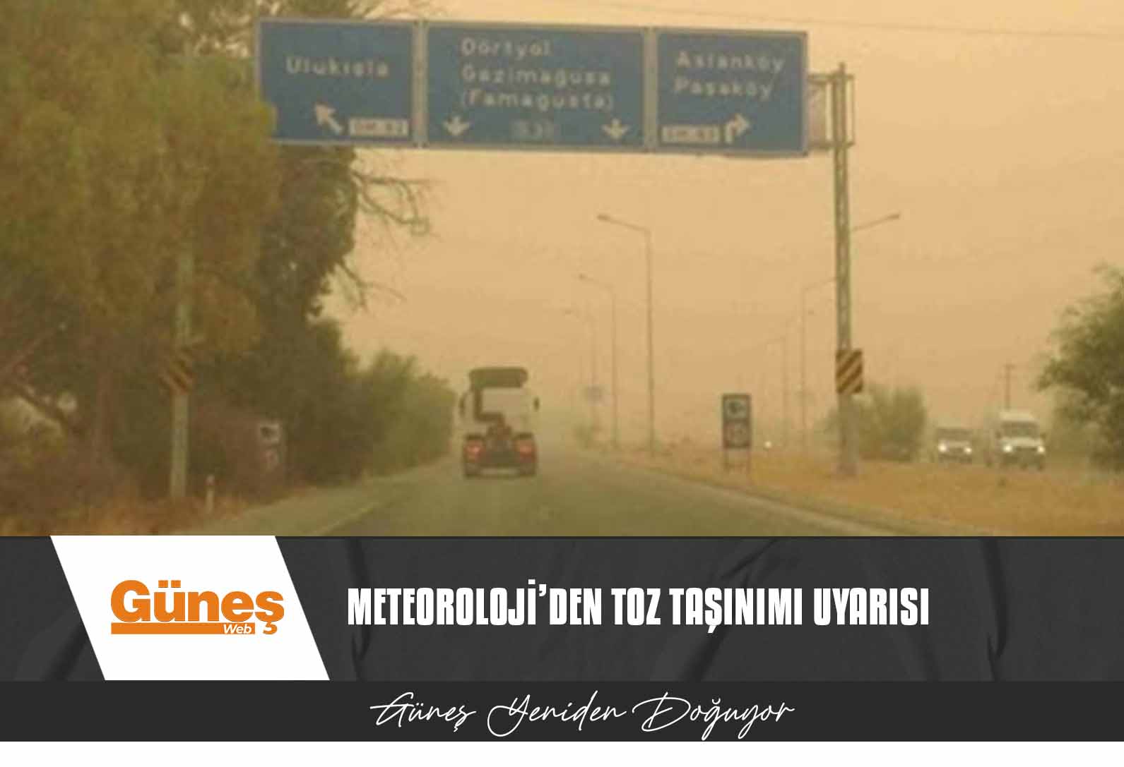 Meteoroloji’den Toz Taşınımı Uyarısı