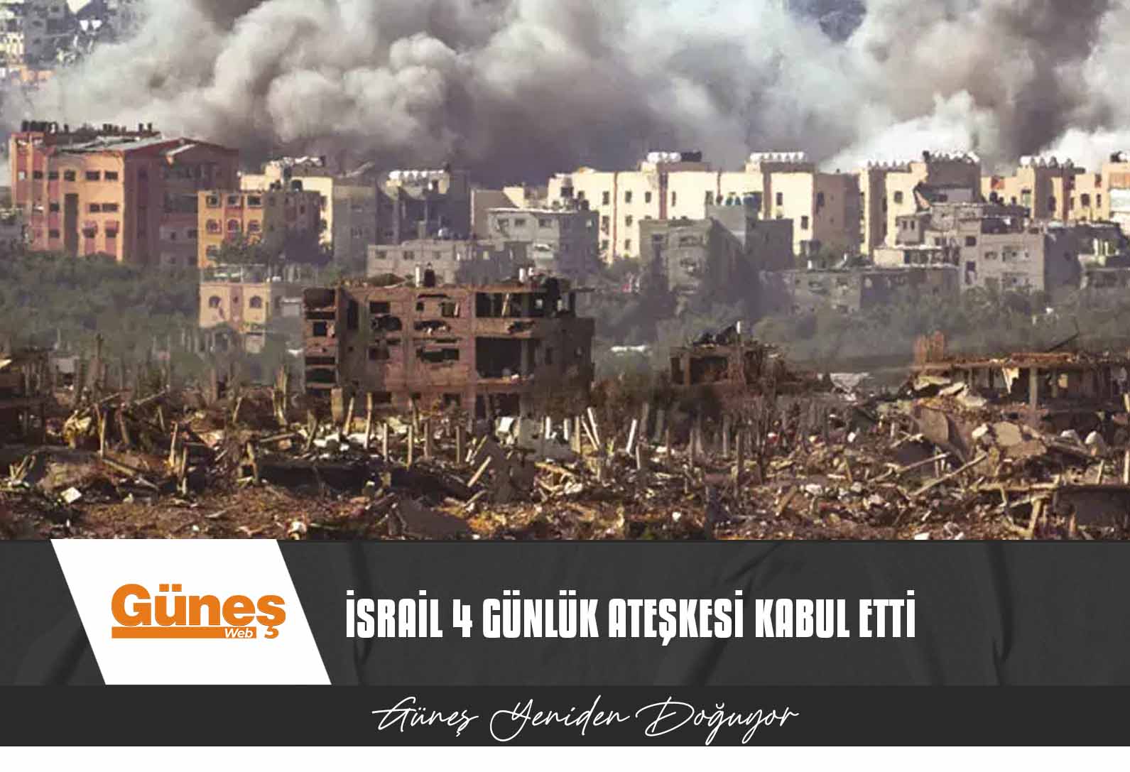 İsrail 4 günlük ateşkesi kabul etti