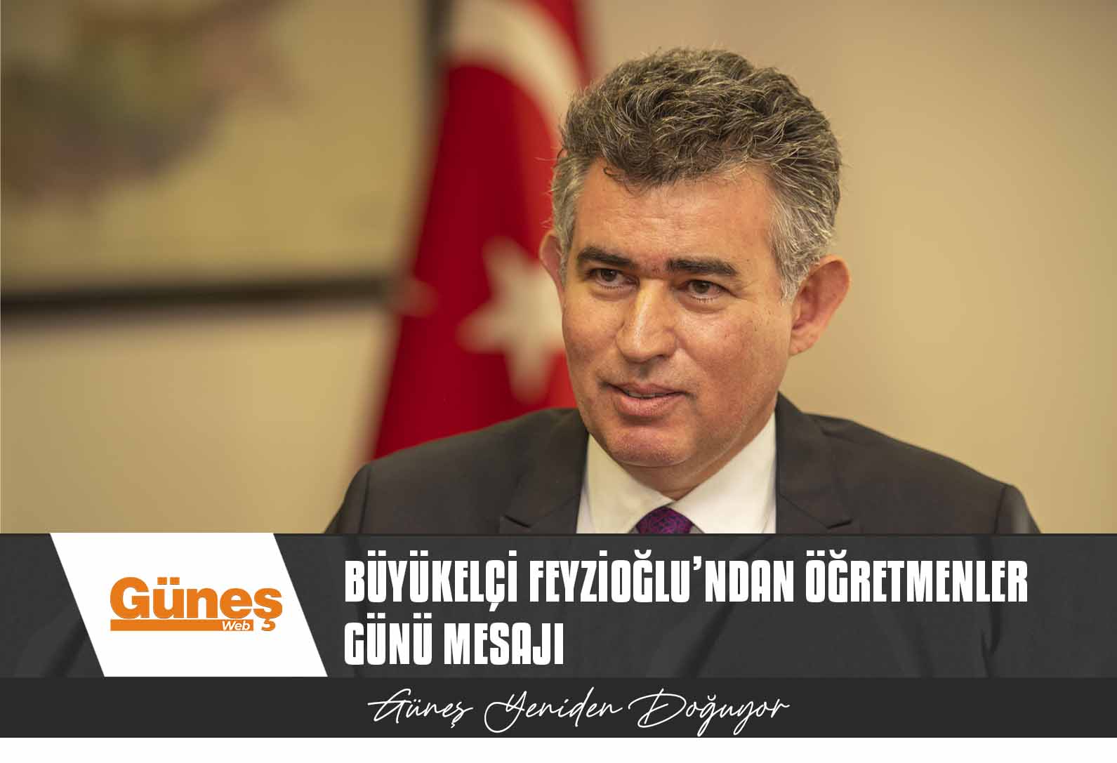 Büyükelçi Feyzioğlu’ndan Öğretmenler Günü mesajı