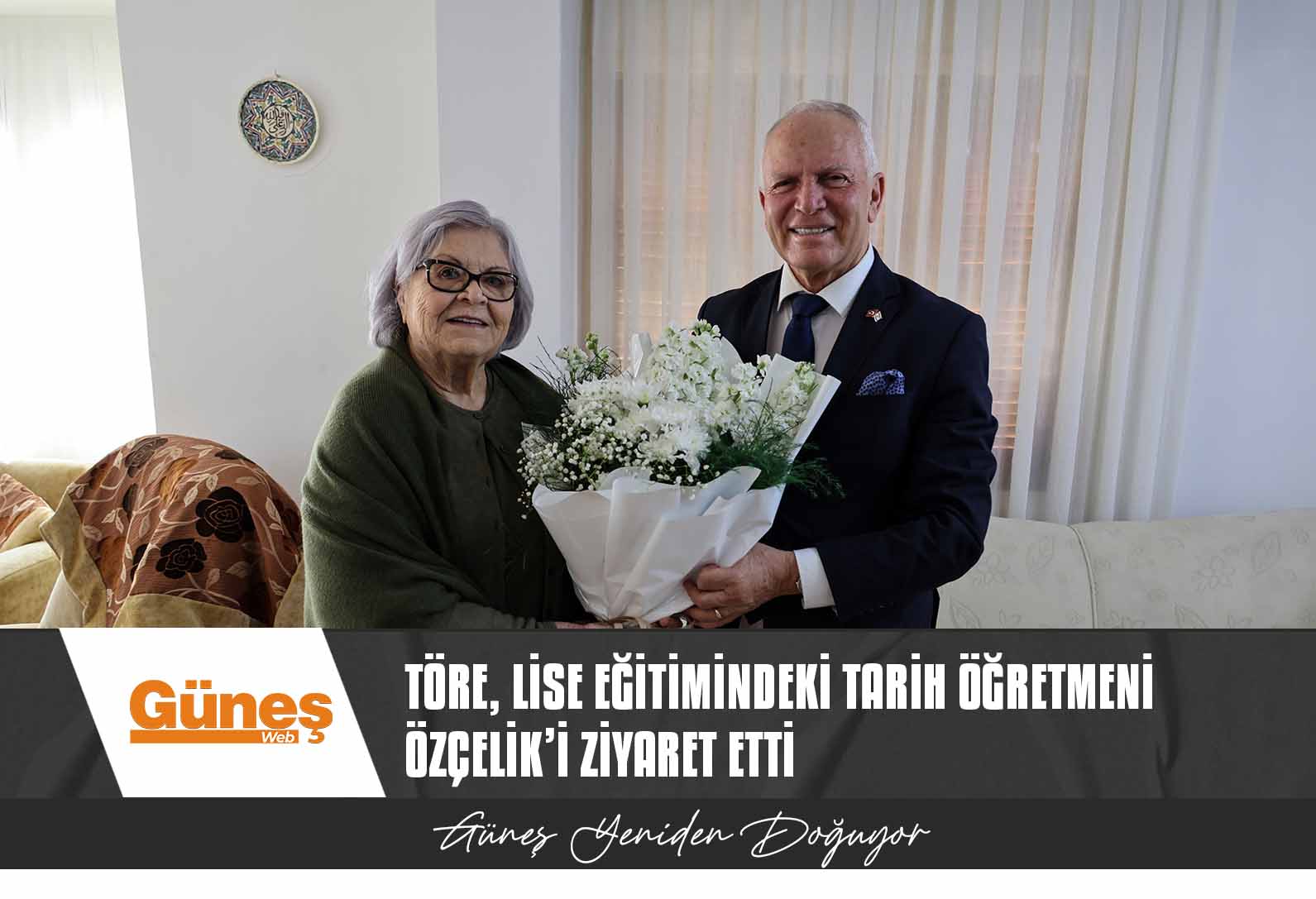 Töre, Lise Eğitimindeki Tarih Öğretmeni Özçelik’i Ziyaret Etti