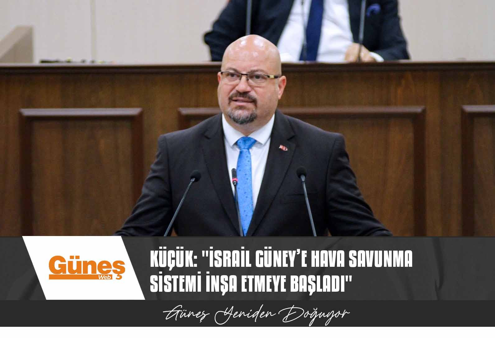 Küçük: “İsrail Güney’e hava savunma sistemi inşa etmeye başladı”