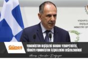 Yunanistan Dışişleri Bakanı Yerapetritis, Türkiye-Yunanistan ilişkilerini değerlendirdi
