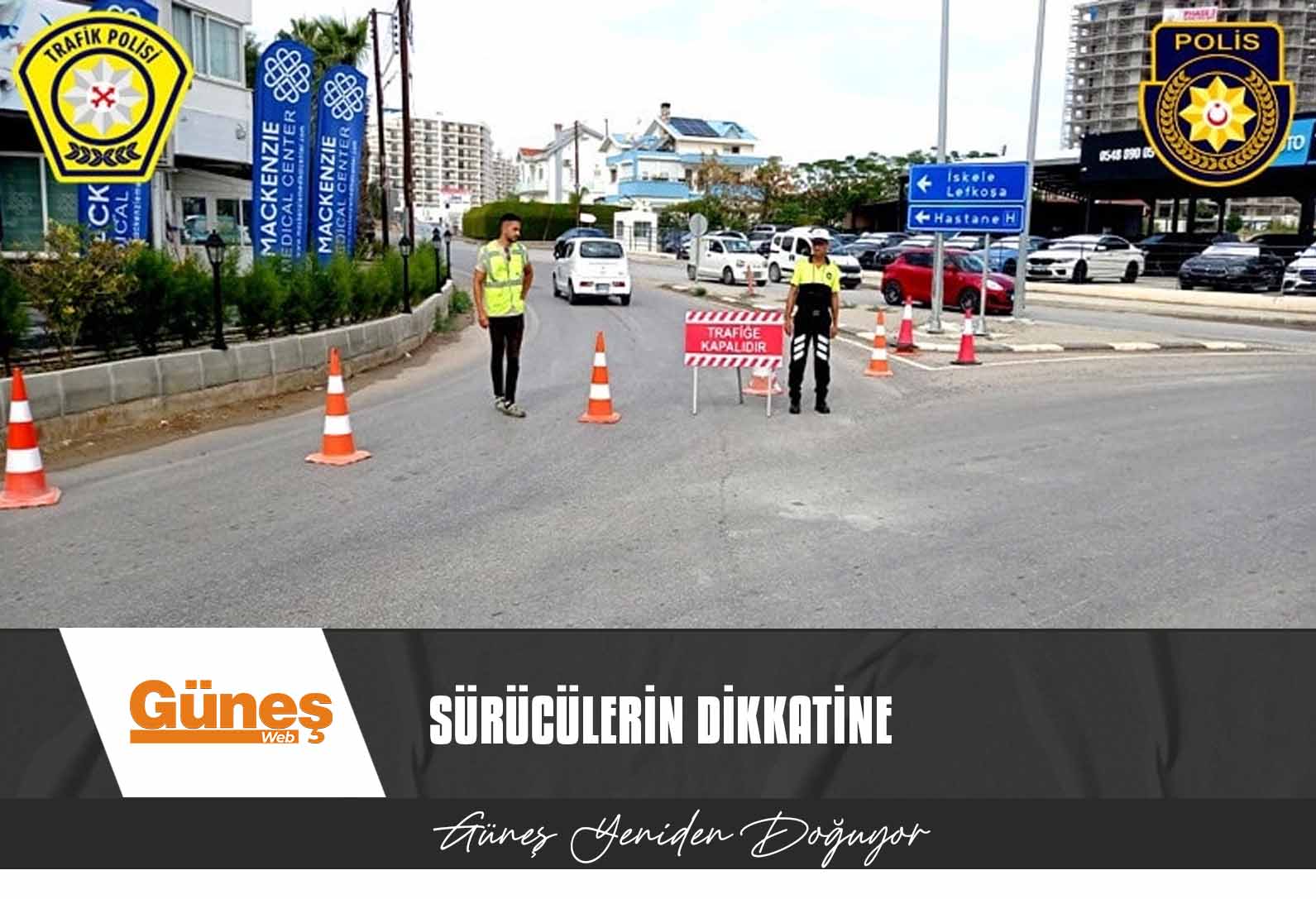 SÜRÜCÜLERİN DİKKATİNE