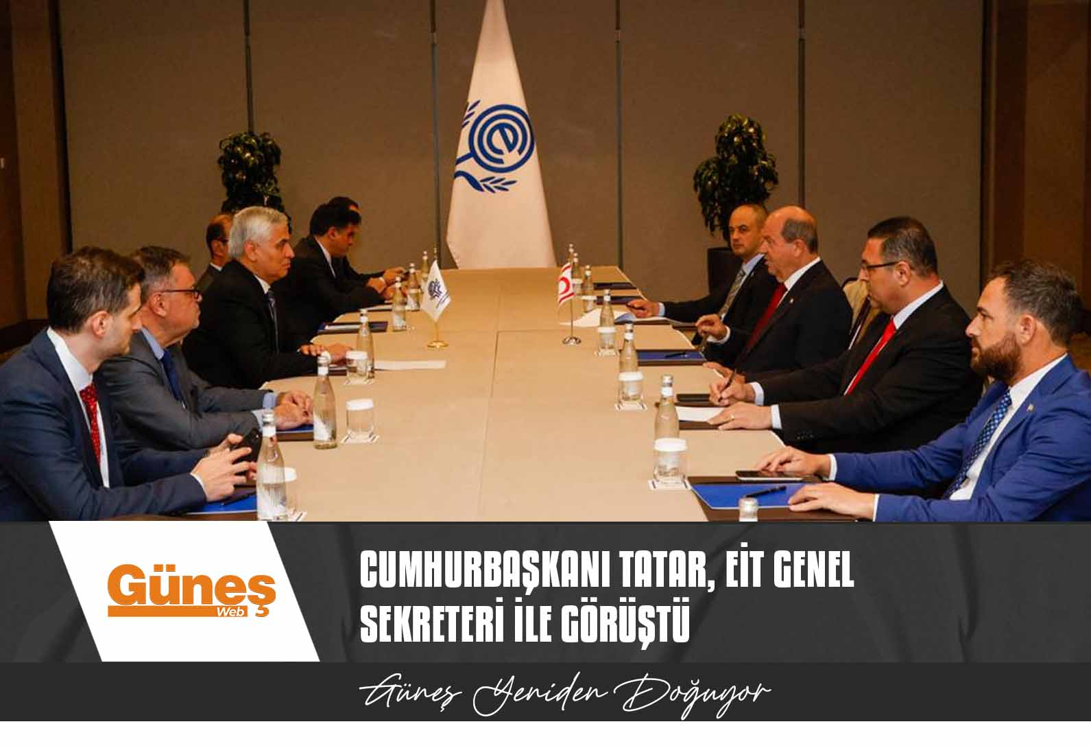 Cumhurbaşkanı Tatar, EİT Genel Sekreteri ile görüştü