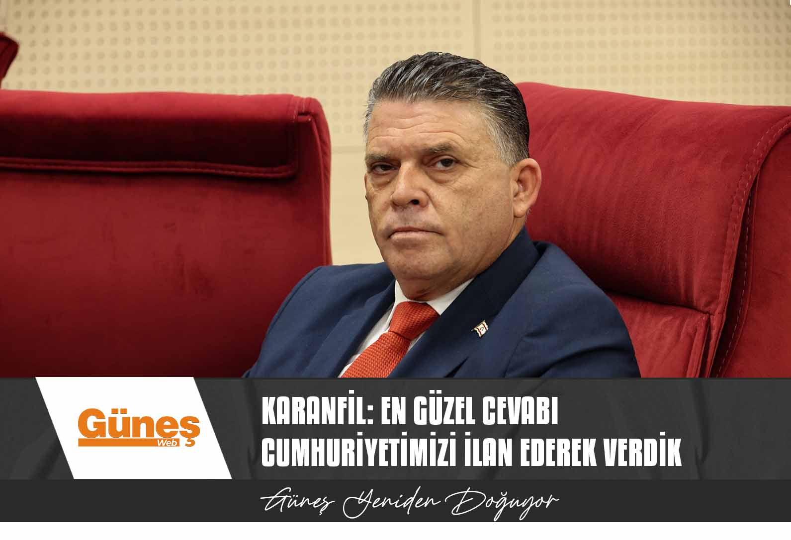 UBP Milletvekili Karanfil: “En güzel cevabı cumhuriyetimizi ilan ederek verdik”