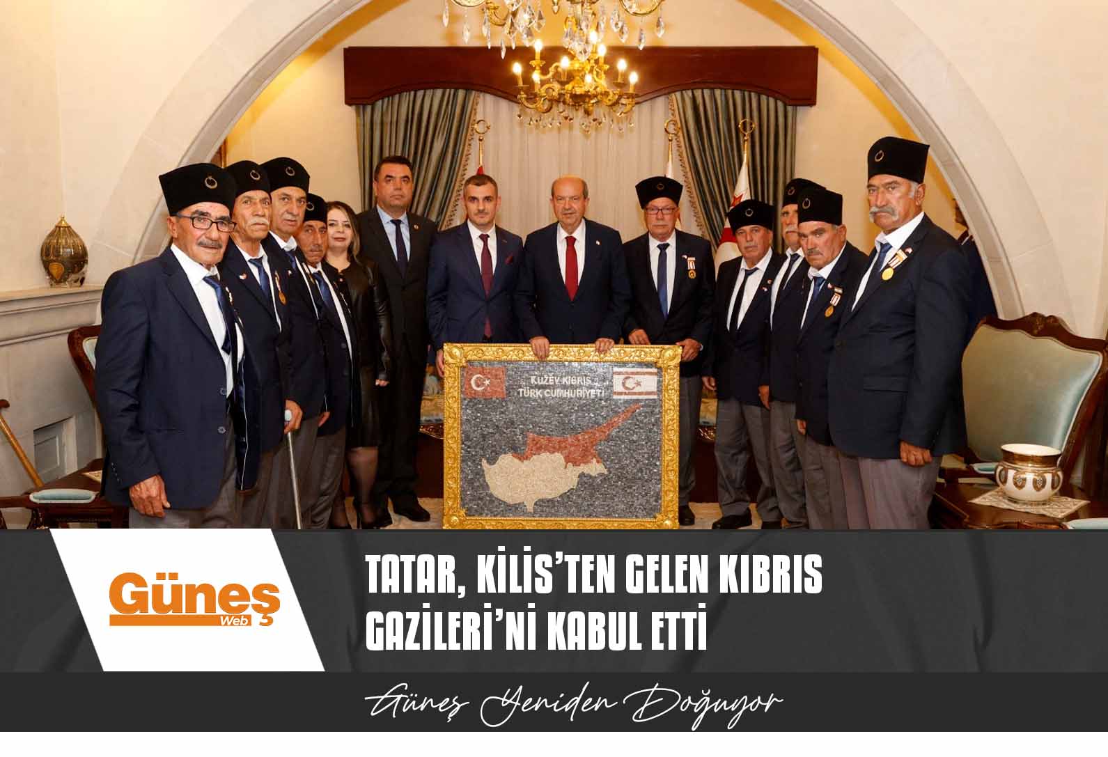 Tatar, Kilis’ten gelen Kıbrıs Gazileri’ni kabul etti