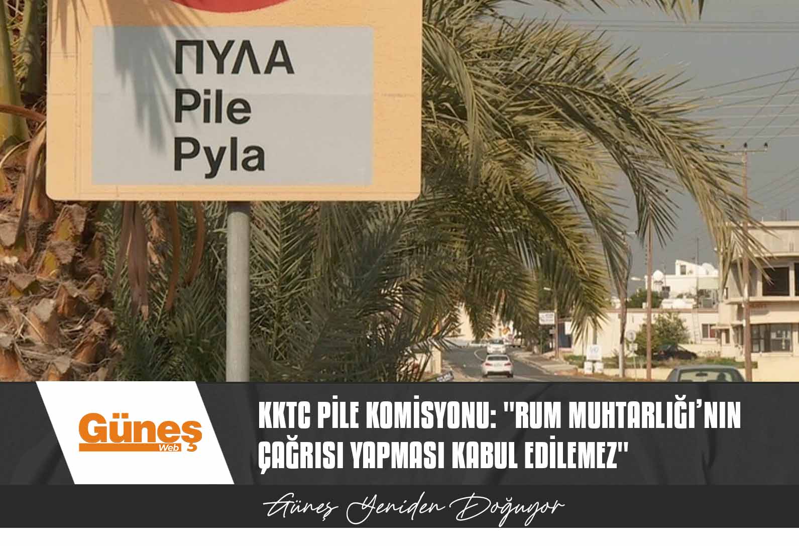 KKTC Pile Komisyonu: “Pile Rum Muhtarlığı’nın ara bölgedeki araziler için başvuru çağrısı yapması kabul edilemez”