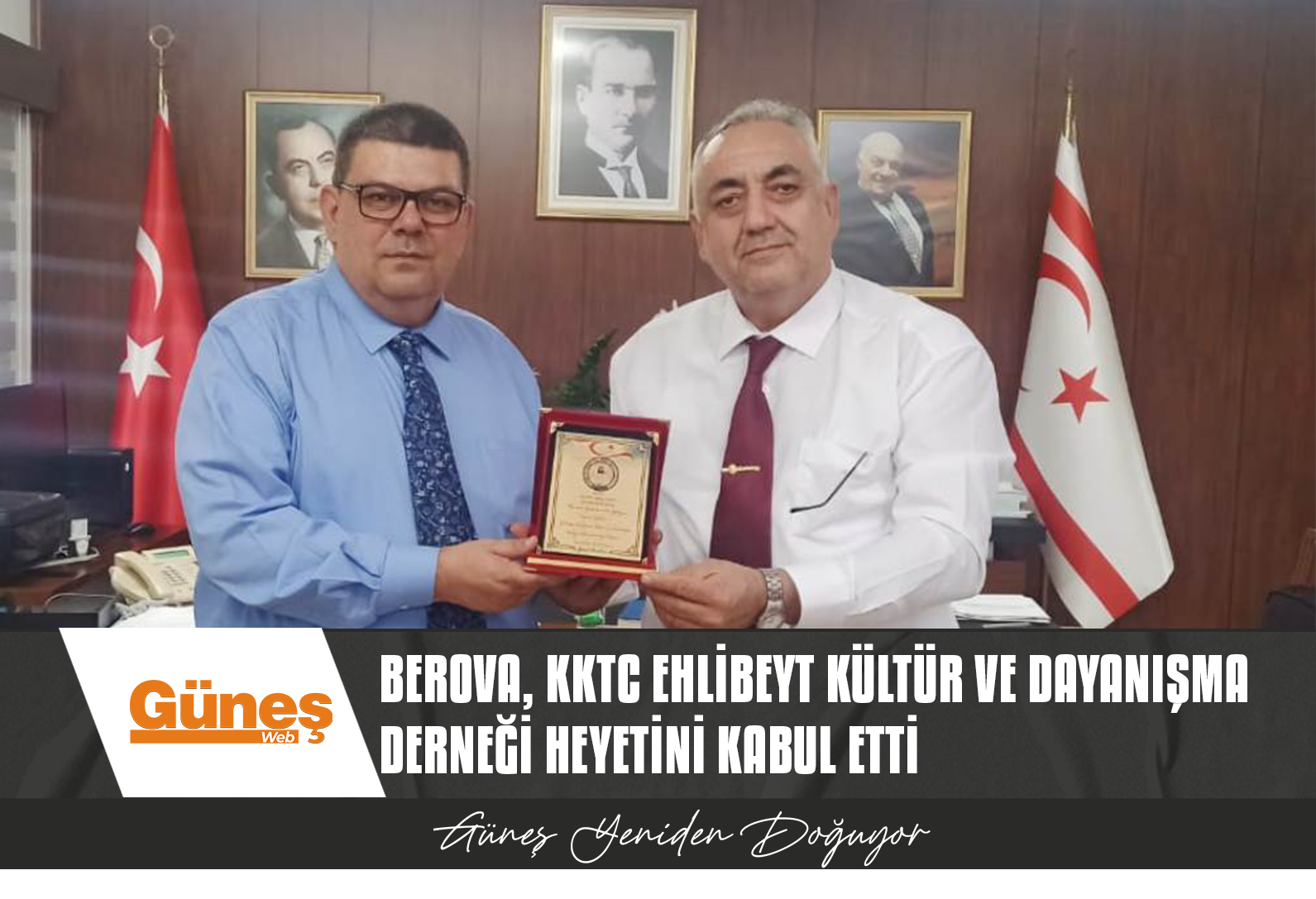 Berova, KKTC Ehlibeyt Kültür ve Dayanışma Derneği heyetini kabul etti