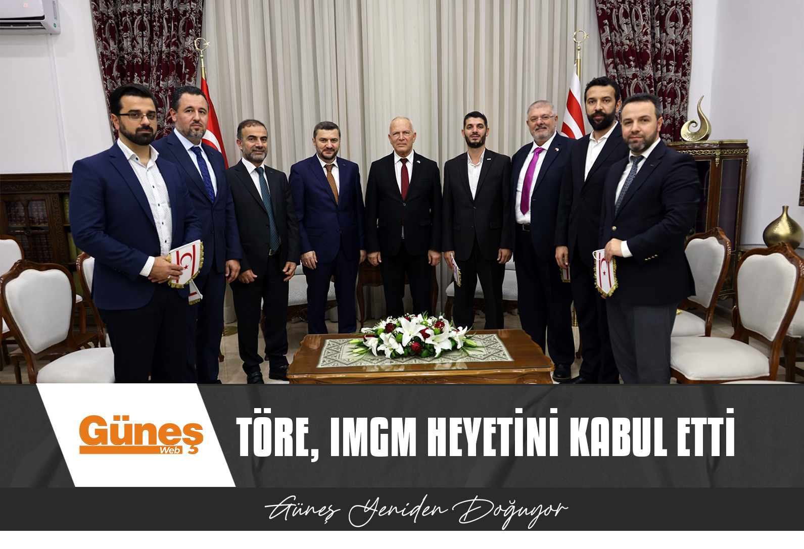 Töre, IMGM heyetini kabul etti